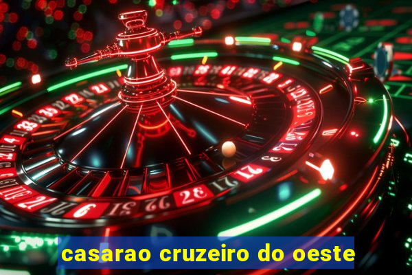 casarao cruzeiro do oeste